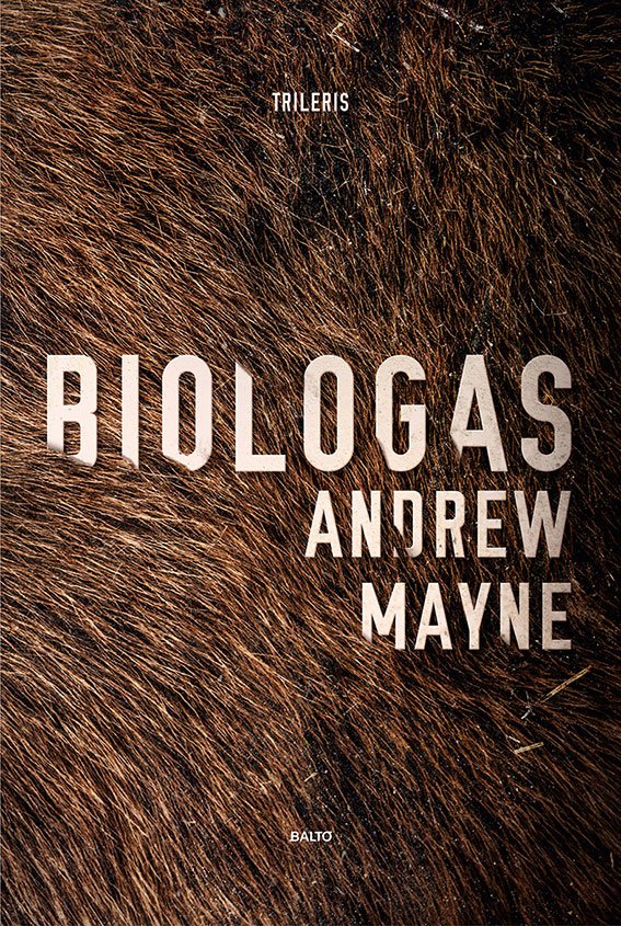 Balto leidybos namai - Biologas - Andrew Mayne