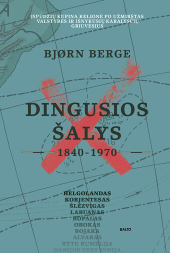 Dingusios šalys (1840-1970) – Bjørn Berge