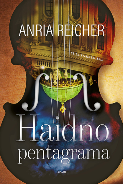 Haidno pentagrama – Anria Reicher – BALTO leidybos namai