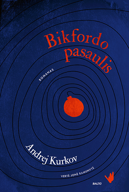 Bikfordo pasaulis - Andrej Kurkov, BALTO leidybos namai