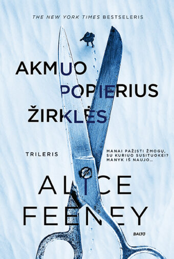 Akmuo, popierius, žirklės – Alice Feeney
