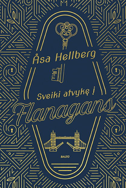 Sveiki atvykę į "Flanagans" - Åsa Hellberg, BALTO leidybos namai