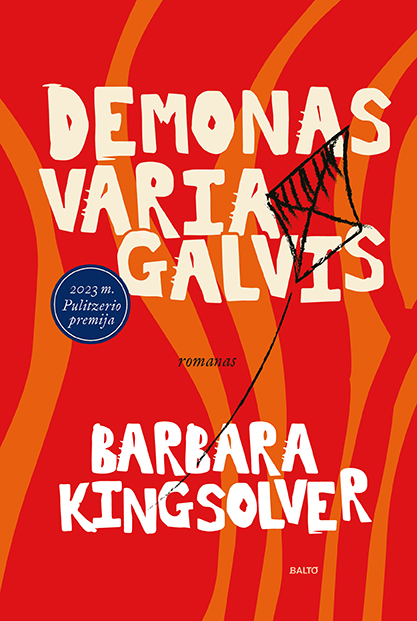 Demonas Variagalvis - Barbara Kingsolver, BALTO leidybos namai