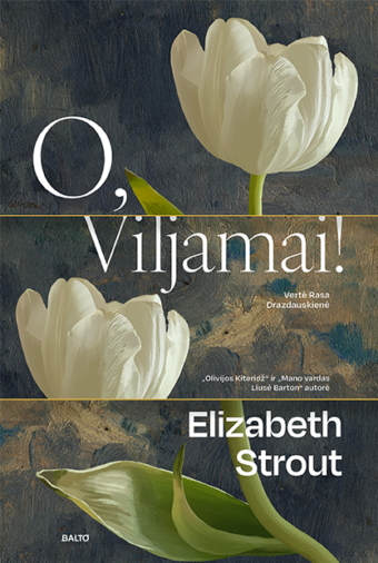 O, Viljamai! – Elizabeth Strout