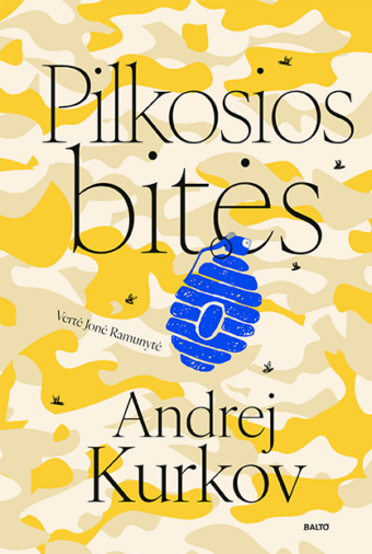 Pilkosios bitės – Andrej Kurkov