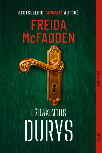 Užrakintos durys – Freida McFadden