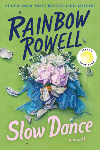 Slow Dance – Rainbow Rowell