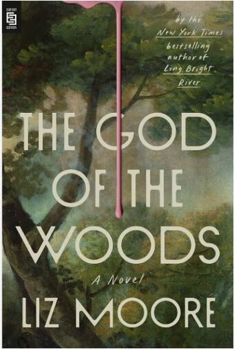 The God of the Woods – Liz Moore